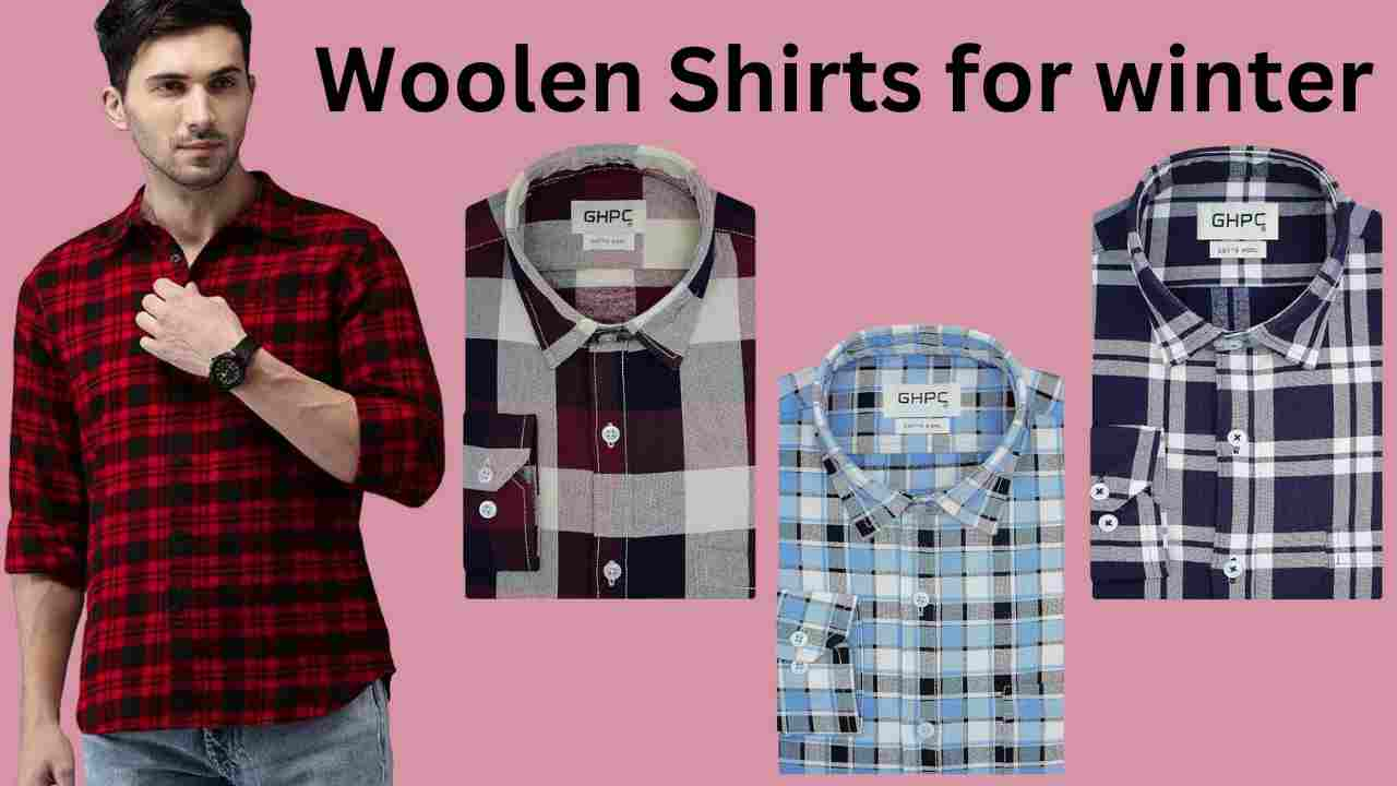 Woolen Shirts for winter: सर्दियों में भी स्टाइलिश देखना चाहते हैं तो पहने यह वूलन शर्ट