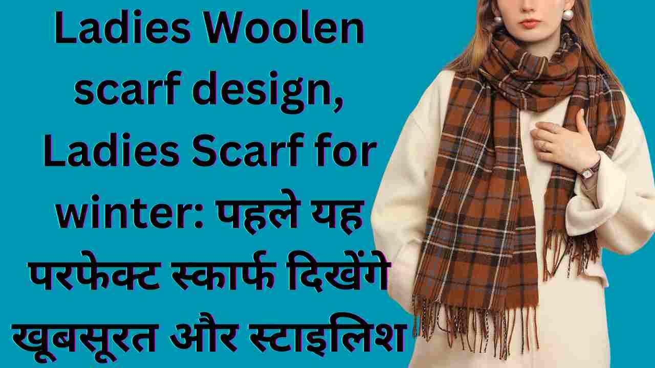 Ladies Woolen scarf design