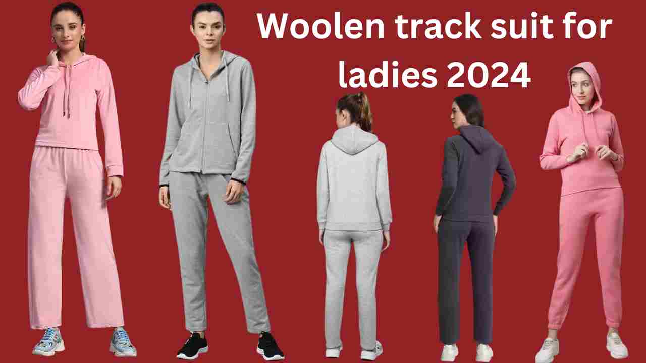 Woolen track suit for ladies 2024: सर्दियों में भी दिखना चाहती है स्टाइलिश तो पहने यह वूलन ट्रैक सूट